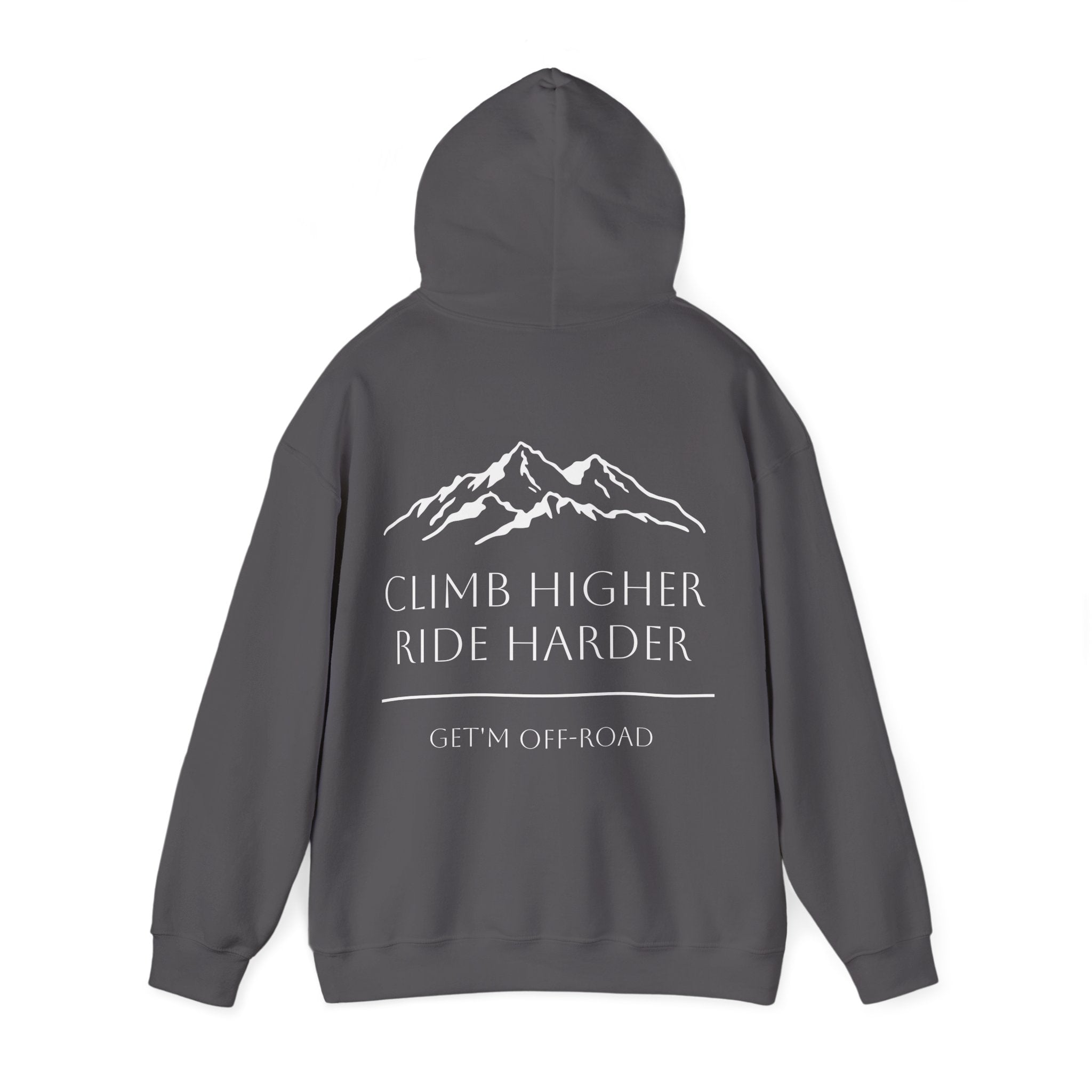 Unisex Hoodie — Climb Higher, Ride Harder