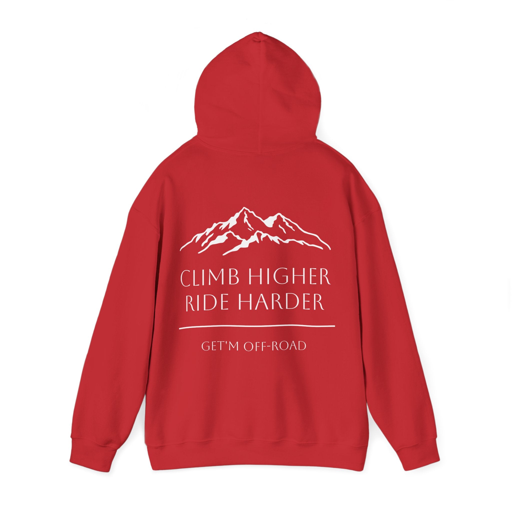 Unisex Hoodie — Climb Higher, Ride Harder