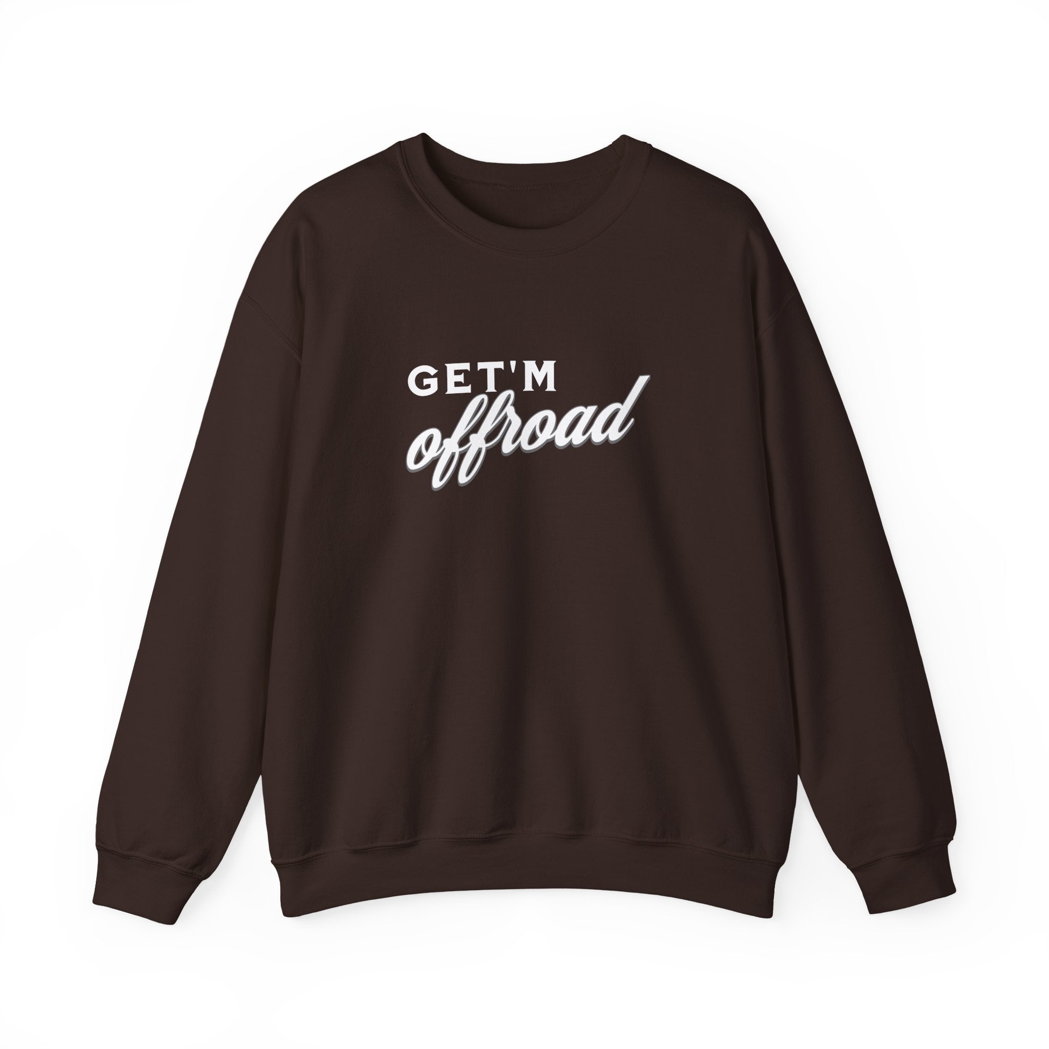 Crewneck — "Get'm Offroad"