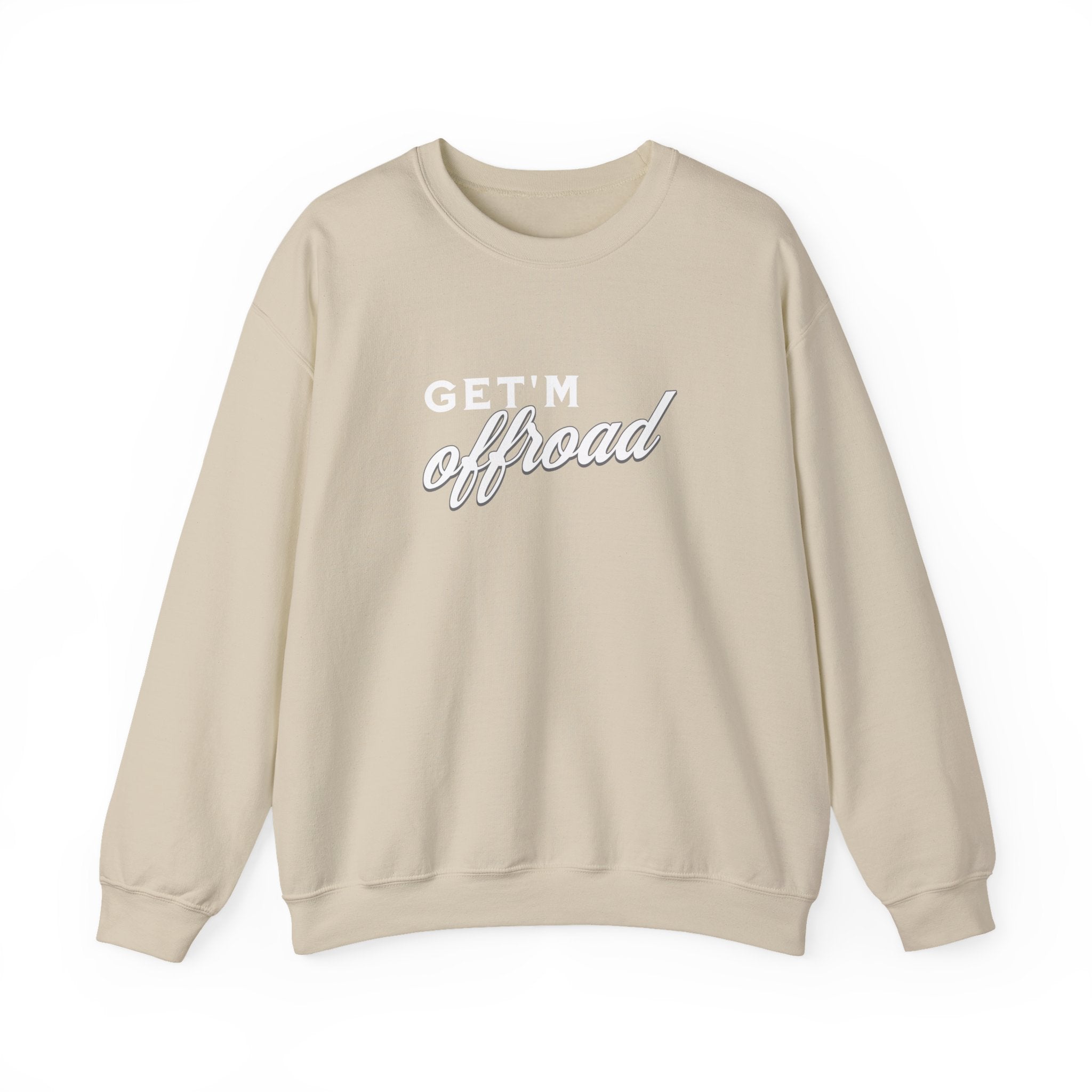 Crewneck — "Get'm Offroad"