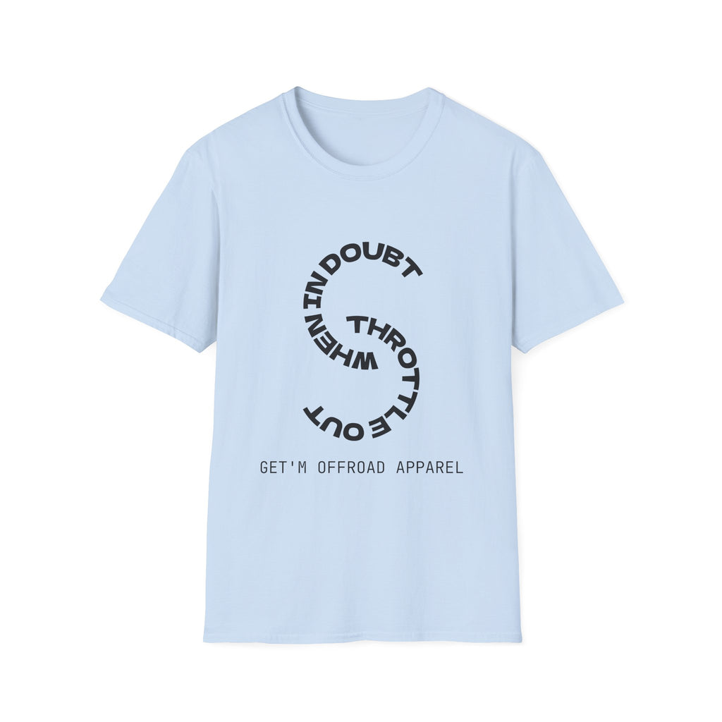 Unisex T‑Shirt — Throttle Out